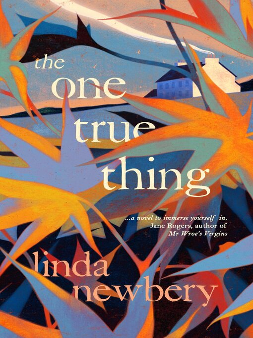 Title details for The One True Thing by Linda Newbery - Available